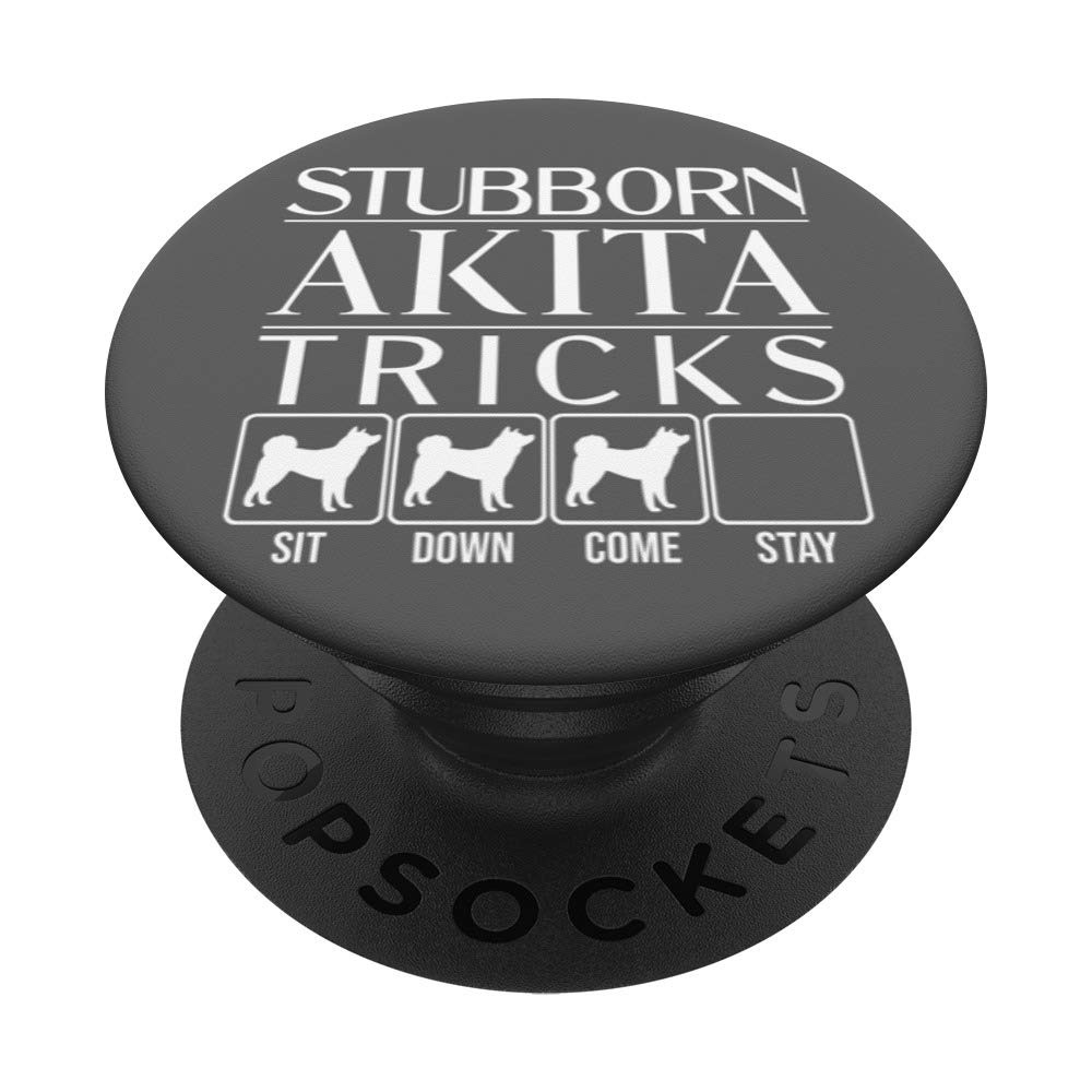 Stubborn Akita Tricks, dog gift idea, Funny Akita PopSockets Grip and Stand for Phones and Tablets