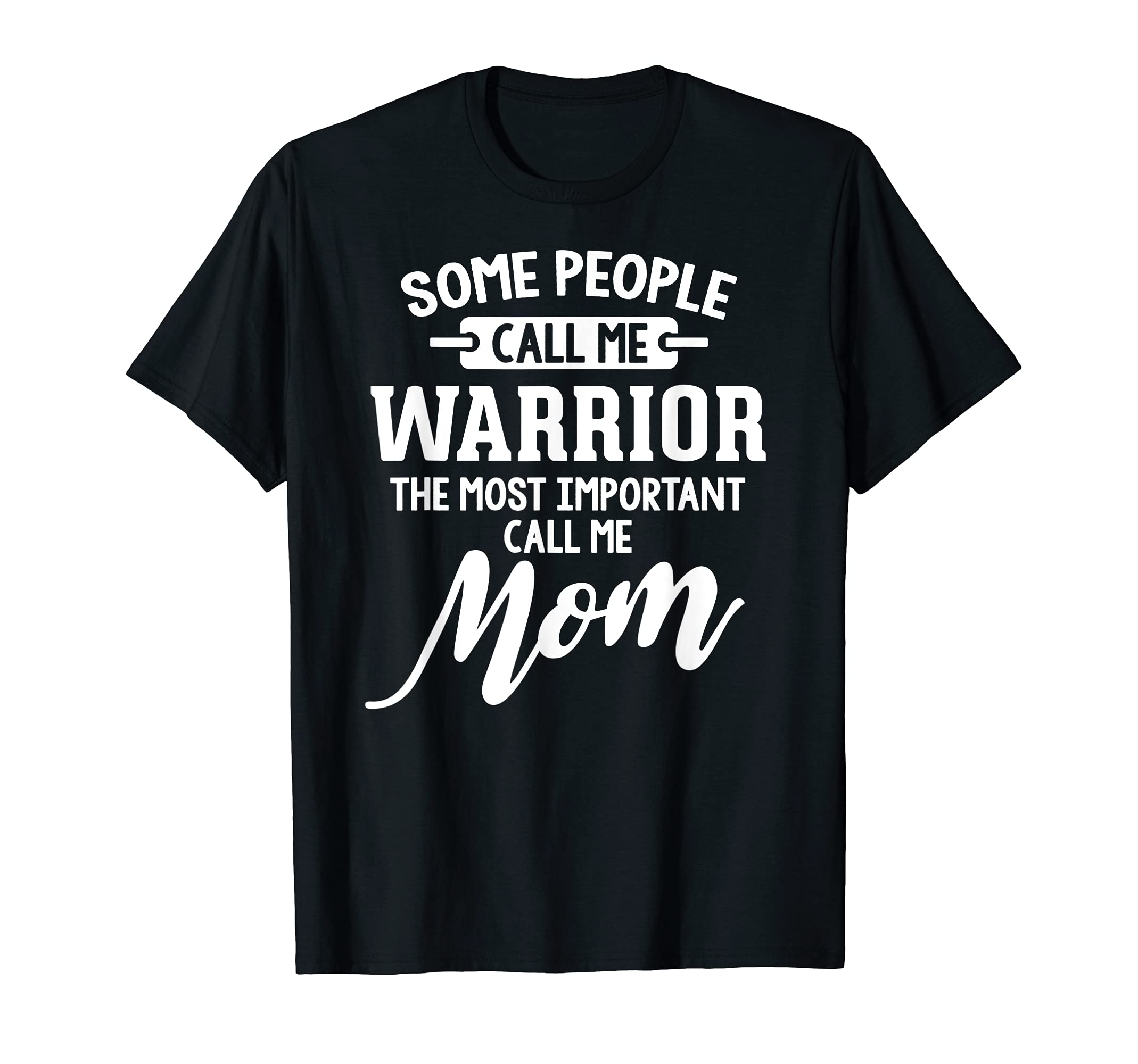 Mothers Day Design for a Warrior Mom T-Shirt