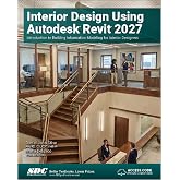 Interior Design Using Autodesk Revit 2027