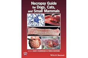 Necropsy Guide for Dogs, Cats, and Small Mammals