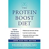The Protein Boost Diet: Improve Your Hormone Efficiency for a Fast Metabolism and Weight Loss