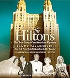 The Hiltons: The True Story of an American Dynasty