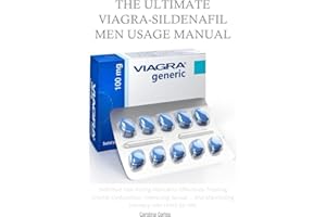 THE ULTIMATE VIAGRA-SILDENAFIL MEN USAGE MANUAL: Definitive Fast Acting Manual to Effectively Treating Erectile Dysfunction, 