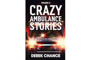 Crazy Ambulance Stories: Volume 3