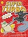 Super Turbo vs. the Flying Ninja Squirrels