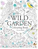 Wild Garden: Colouring Book