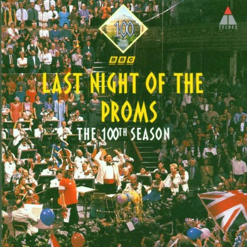 BBC Symphony Orchestra - Last Night Of The Proms The 100th Season - Zortam Music
