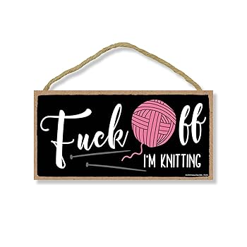 Funny 'Fu*k Off I'm Knitting' Hanging Wall Art