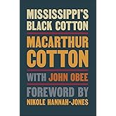 Mississippi's Black Cotton