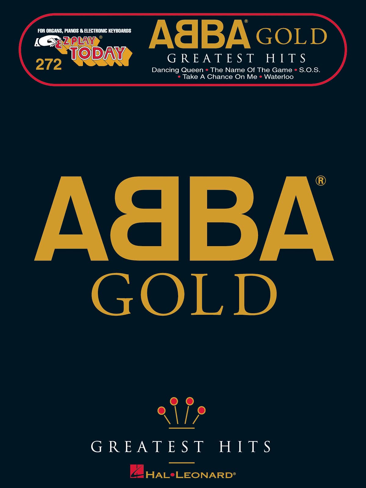 E-Z Play Today 272 Abba Gold Mlc: E-Z Play Today Volume 272