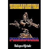 The Chronicles of Harriet Tubman: Freedonia
