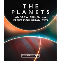 The Planets: A Sunday Times Bestseller: Cox, Professor Brian The Planets: A Sunday Times Bestseller: Cox, Professor Brian