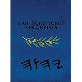 Yah Scriptures Apocrypha