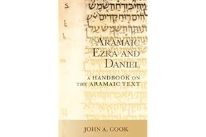 Aramaic Ezra and Daniel: A Handbook on the Aramaic Text (Baylor Handbook on the Hebrew Bible)