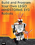 Build and Program Your Own LEGO Mindstorms EV3 Robots