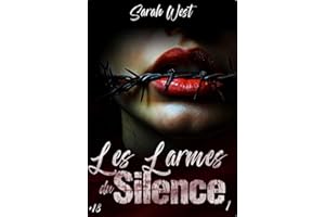 Les larmes du silence: Tome 1 (French Edition)
