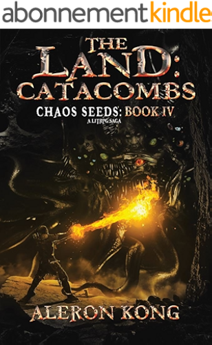 Download The Land: Catacombs: A LitRPG Saga (Chaos Seeds Book 4) (English Edition) PDF