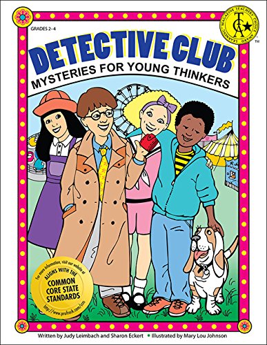 Detective Club: Mysteries for Young Thinkers