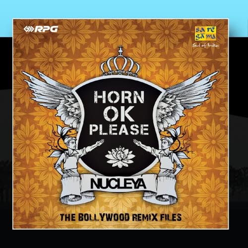Nucleya - Horn OK Please - Nucleya (2010 - Zortam Music