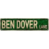 CIVOTIL Ben Dover Lane - Metal Tin Sign Retro Street Signs for Room Décor Novelty Funny Gift 4" X 16"