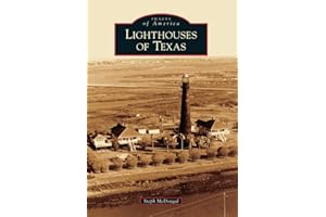 Lighthouses of Texas (Images of America)