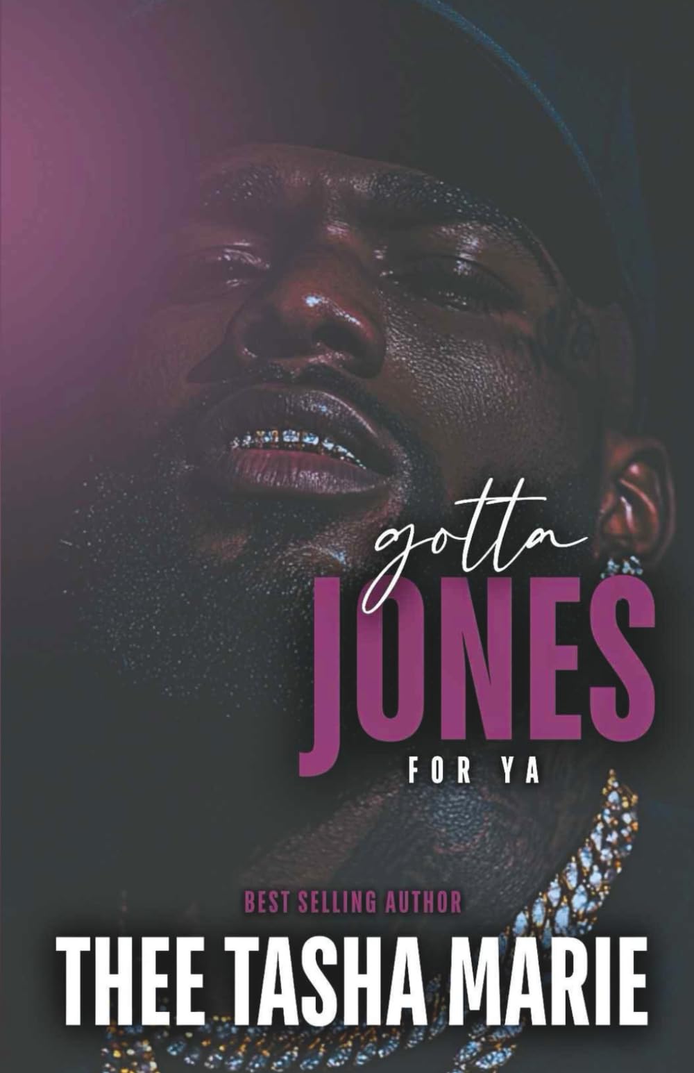 Gotta Jones For Ya: An Unhinged Romance Image