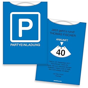Einladungskarten Zum Geburtstag Als Parkscheibe 25 Stück Inkl Druck Ihrer Persönlichen Texte Lustige Geburtstagseinladungen Individuelle