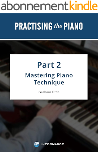 Download Practising the Piano - Part 2: Volume 1 (English Edition) PDF