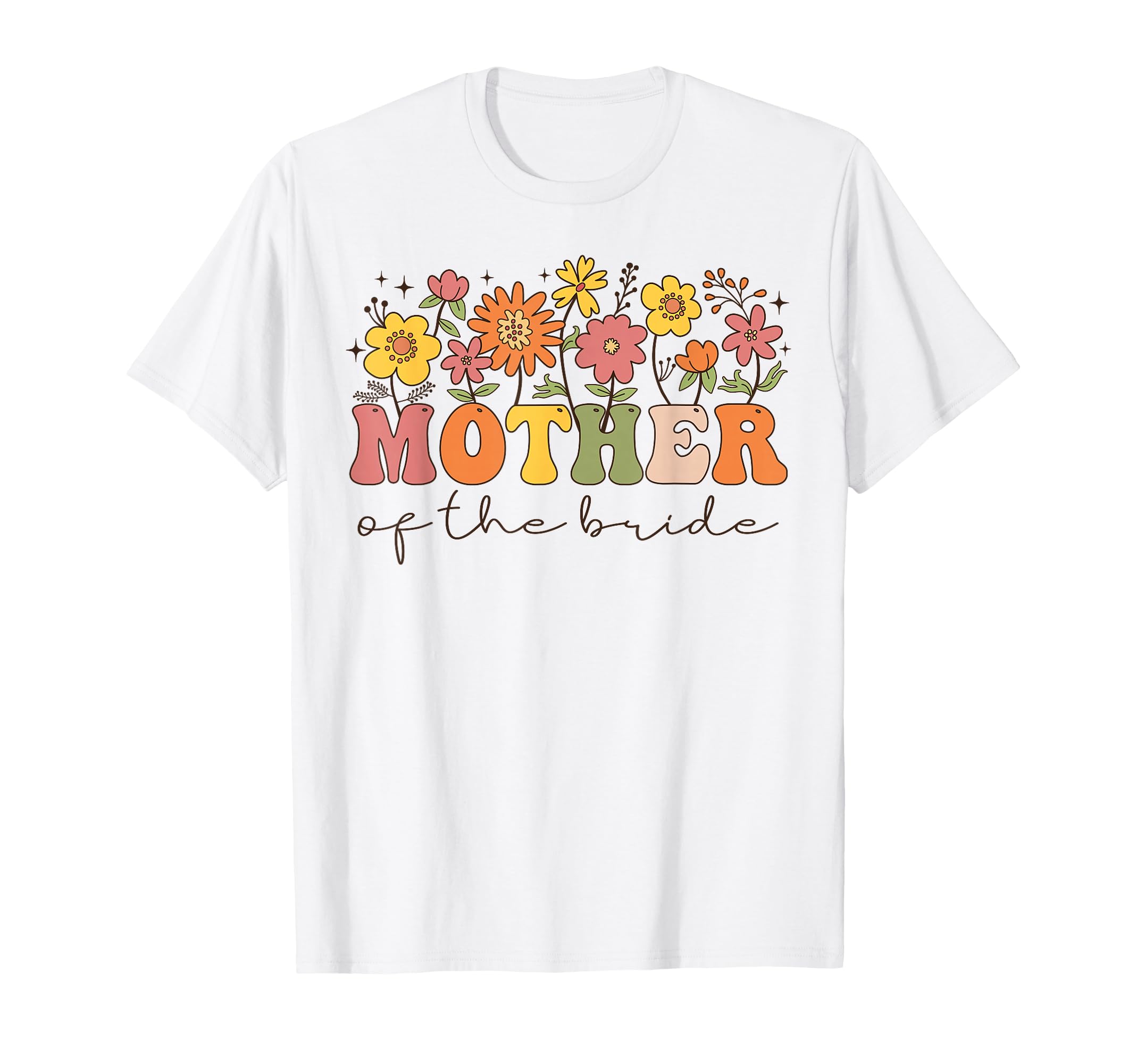 Photo 1 of Mother Of The Bride Wildflower Floral Bachelorette Party T-Shirt