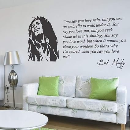Amazoncom Wall Vinyl Decal Bob Marley You Say You Love Rain Lyrics