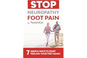 Stop Neuropathy Foot Pain: 7 Simple Ways to Start Feeling Your Feet Again (Large Print Edition)
