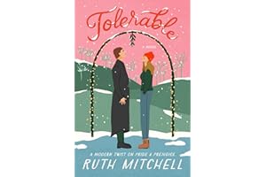 Tolerable: Inspired by Pride and Prejudice (Modern Jane)