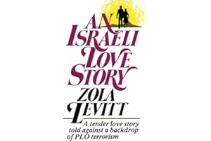 An Israeli Love Story: A tender love story told against a backdrop of PLO terrorism