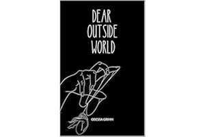 Dear outside world