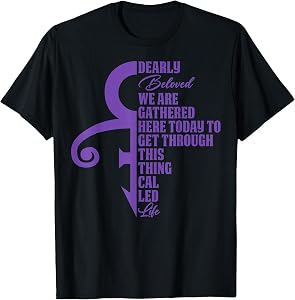 Dearly Beloved We are Gathered Here Today to Get Through T-Shirt
