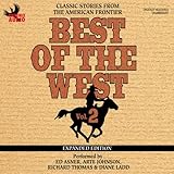 Best of the West Expanded Edition, Vol. 2: Classic Stories from the American Frontier by 