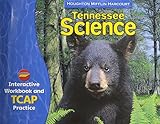Houghton Mifflin Harcourt Science Tennessee: Interactive Workbook and TCAP Practice Consumable Grade 4