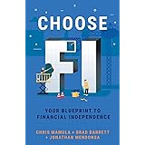Choose FI: Your Blueprint to Financial Independence