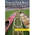 Fuselage Frame Boats: A guide to building skin kayaks and canoes