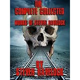 The Complete Collected Works of Steven Havelock: 120 Thrilling Short Stories and 13 Gripping Novellas