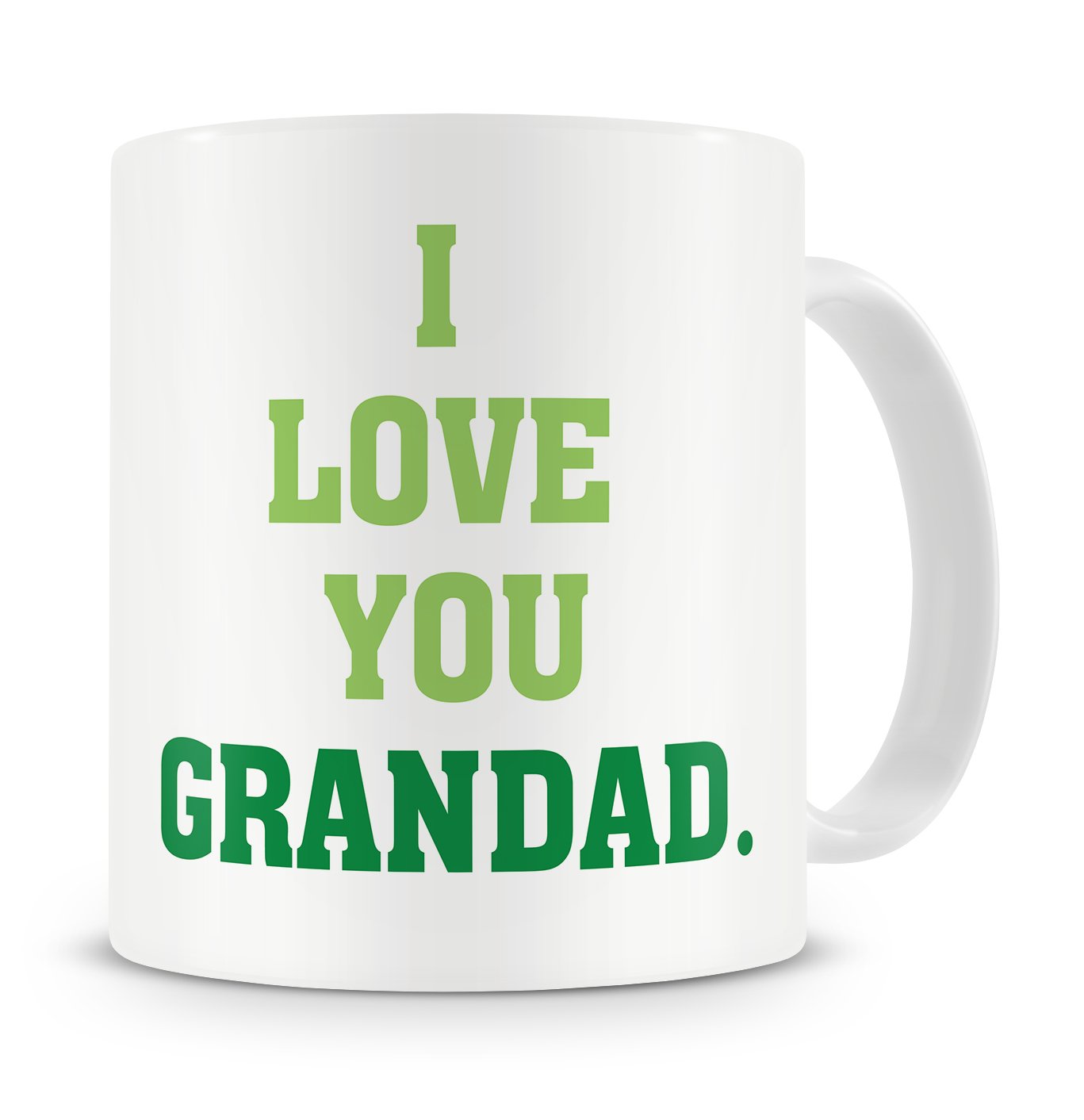 "I Love You Grandad" Mug Grandad / Granddad / Grandpa / Great Grandad
