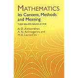 Mathematics: Its Content, Methods and Meaning (3 Volumes in One)