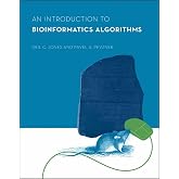 An Introduction to Bioinformatics Algorithms (Computational Molecular Biology)