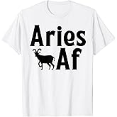 Aries AF Constellation Horoscope Zodiac Sign T-Shirt