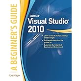 Microsoft Visual Studio 2010: A Beginner's Guide