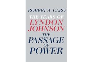 The Passage of Power: The Years of Lyndon Johnson