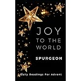 Joy To The World: Daily Readings For Advent