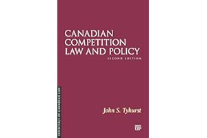 Canadian Competition Law and Policy, Second Edition