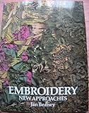 Embroidery: New Approaches by