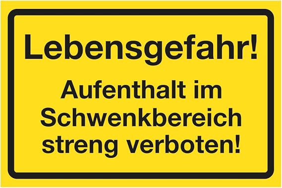 Sicherheitsaufkleber „Der Aufenthalt Im Schwenkbereich Des Baggers Ist Verboten“ – 20x30 Cm, Selbstklebend